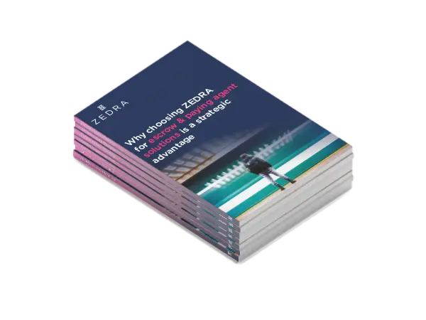 Why choosing ZEDRA for escrow and paying agent solutions is a strategic advantage